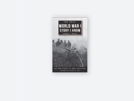 The Best World War I Story I Know